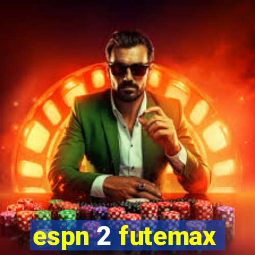 espn 2 futemax